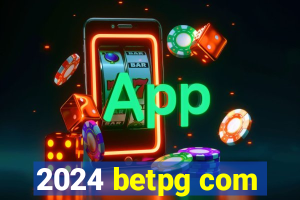 2024 betpg com